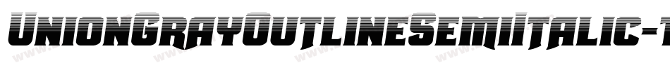 UnionGrayOutlineSemiItalic-13vg字体转换
