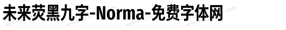 未来荧黑九字-Norma字体转换