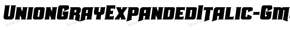 UnionGrayExpandedItalic-GmjD字体转换