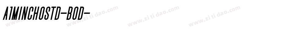 A1MinchoStd-Bod字体转换