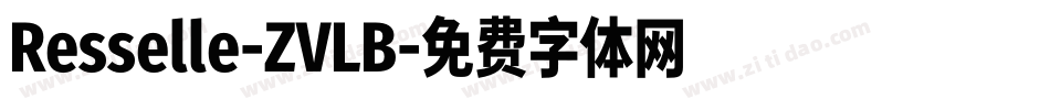 Resselle-ZVLB字体转换
