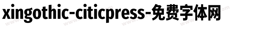 xingothic-citicpress字体转换