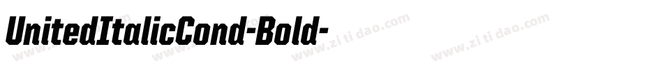 UnitedItalicCond-Bold字体转换