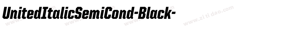 UnitedItalicSemiCond-Black字体转换