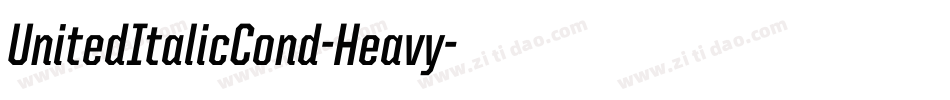 UnitedItalicCond-Heavy字体转换