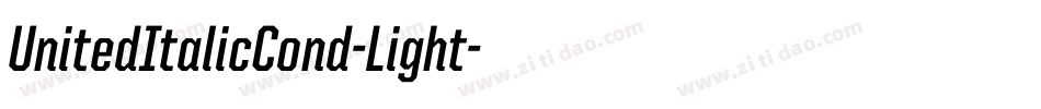 UnitedItalicCond-Light字体转换