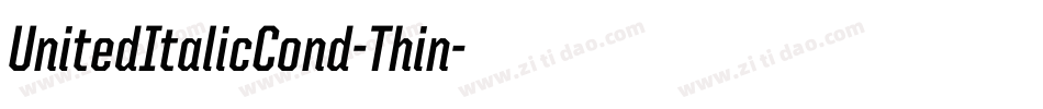UnitedItalicCond-Thin字体转换