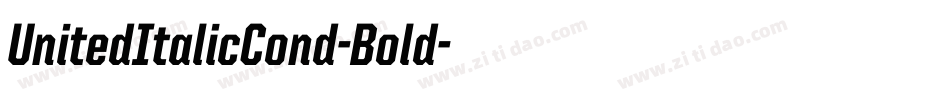 UnitedItalicCond-Bold字体转换