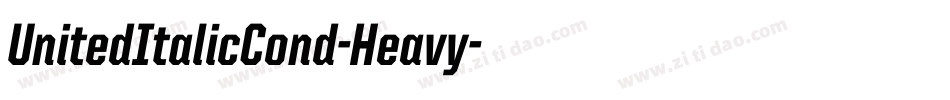 UnitedItalicCond-Heavy字体转换