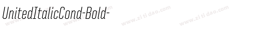 UnitedItalicCond-Bold字体转换