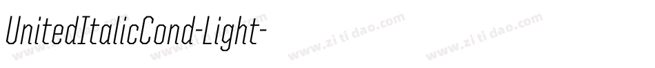 UnitedItalicCond-Light字体转换