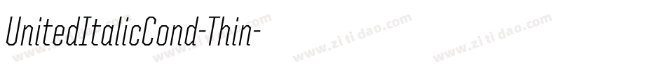 UnitedItalicCond-Thin字体转换