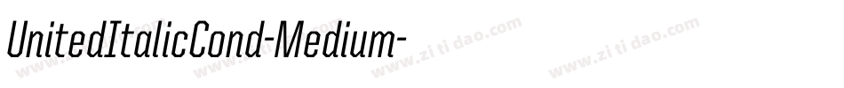 UnitedItalicCond-Medium字体转换