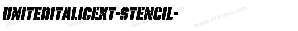 UnitedItalicExt-Stencil字体转换