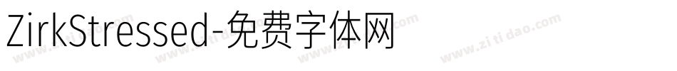 ZirkStressed字体转换