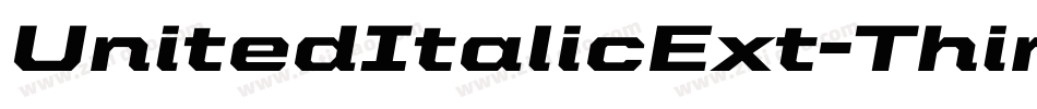 UnitedItalicExt-Thin字体转换