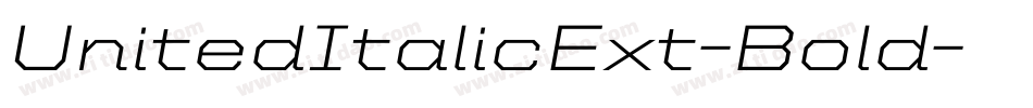 UnitedItalicExt-Bold字体转换