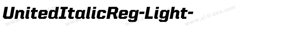 UnitedItalicReg-Light字体转换