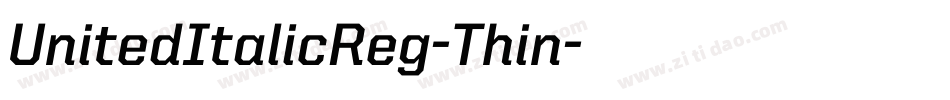 UnitedItalicReg-Thin字体转换