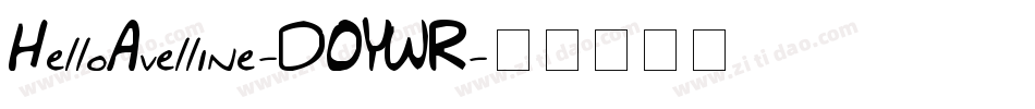 HelloAvelline-DOYWR字体转换