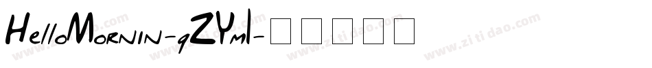 HelloMornin-qZYm1字体转换