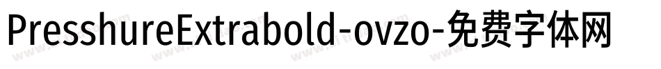 PresshureExtrabold-ovzo字体转换
