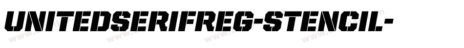 UnitedSerifReg-Stencil字体转换