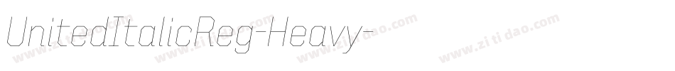 UnitedItalicReg-Heavy字体转换