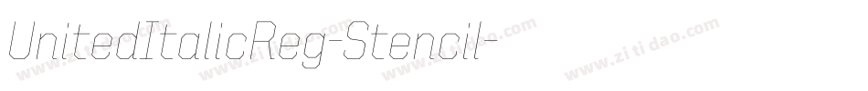 UnitedItalicReg-Stencil字体转换