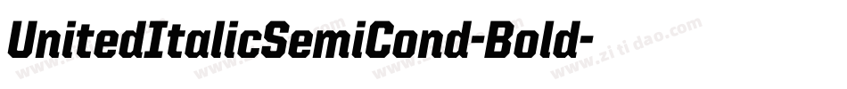 UnitedItalicSemiCond-Bold字体转换