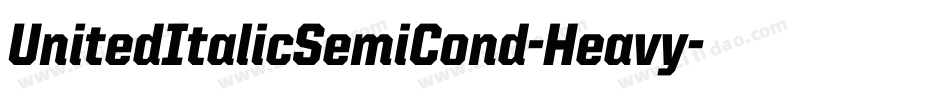 UnitedItalicSemiCond-Heavy字体转换
