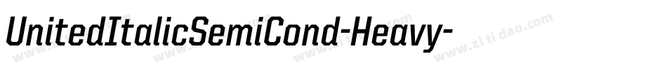 UnitedItalicSemiCond-Heavy字体转换