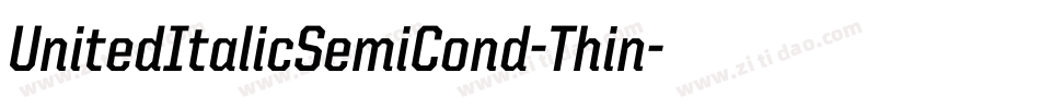 UnitedItalicSemiCond-Thin字体转换