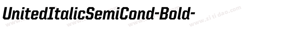 UnitedItalicSemiCond-Bold字体转换