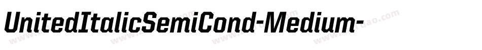 UnitedItalicSemiCond-Medium字体转换