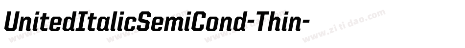 UnitedItalicSemiCond-Thin字体转换