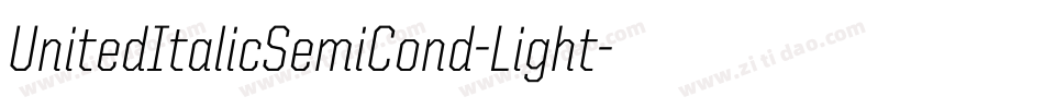 UnitedItalicSemiCond-Light字体转换