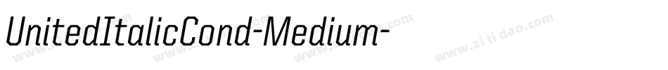 UnitedItalicCond-Medium字体转换