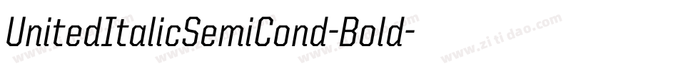 UnitedItalicSemiCond-Bold字体转换
