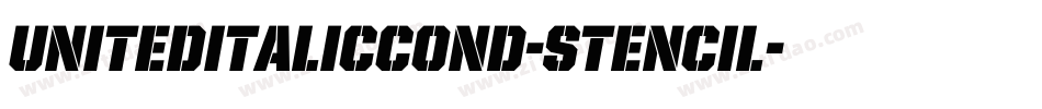 UnitedItalicCond-Stencil字体转换