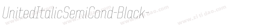 UnitedItalicSemiCond-Black字体转换