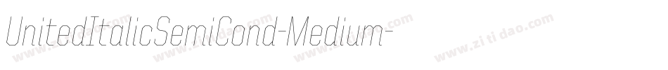 UnitedItalicSemiCond-Medium字体转换
