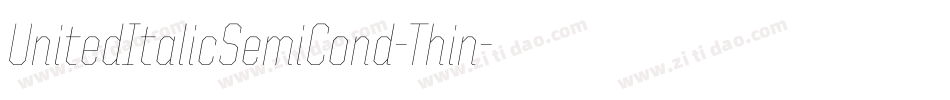 UnitedItalicSemiCond-Thin字体转换