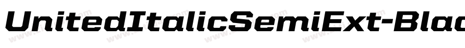 UnitedItalicSemiExt-Black字体转换