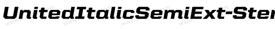 UnitedItalicSemiExt-Stencil字体转换