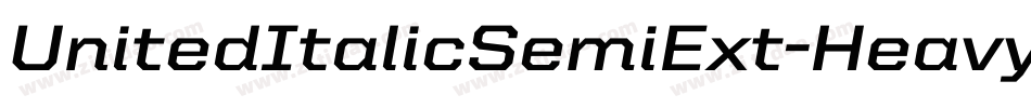 UnitedItalicSemiExt-Heavy字体转换
