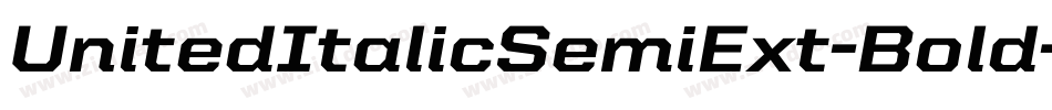 UnitedItalicSemiExt-Bold字体转换