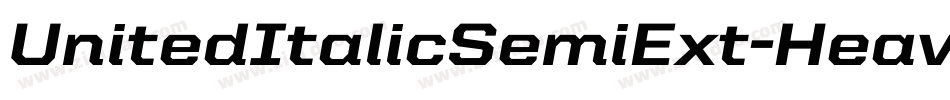 UnitedItalicSemiExt-Heavy字体转换