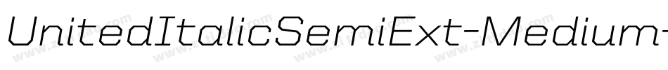 UnitedItalicSemiExt-Medium字体转换