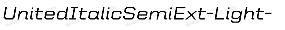 UnitedItalicSemiExt-Light字体转换